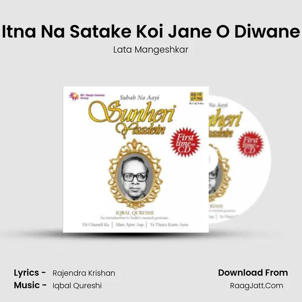 Itna Na Satake Koi Jane O Diwane Cover
