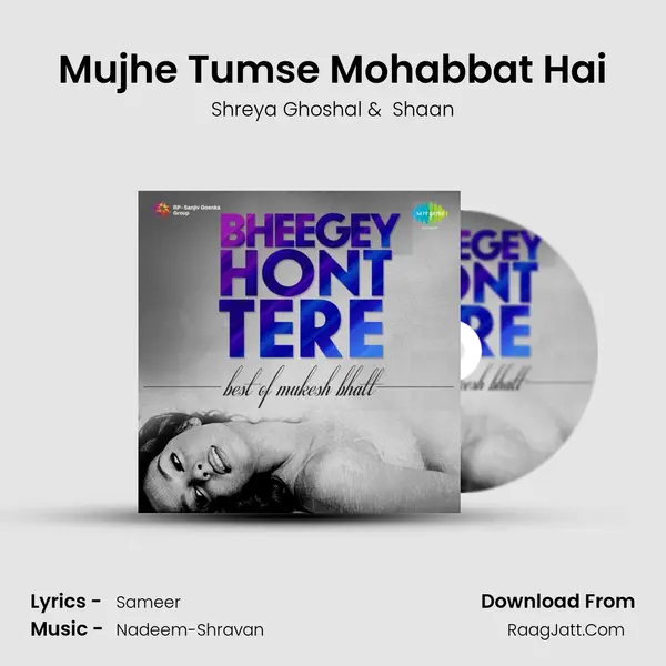 Mujhe Tumse Mohabbat Hai MP3 Song by Shreya Ghoshal Cover