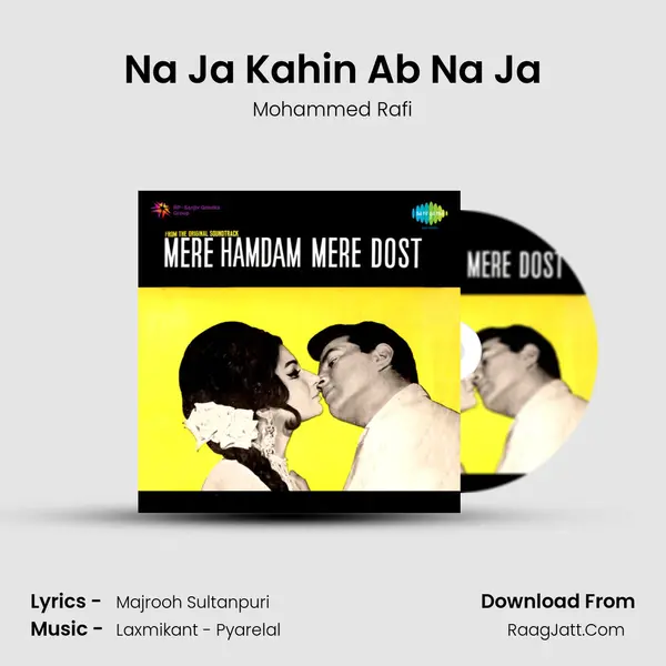 Na Ja Kahin Ab Na Ja MP3 Song by Mohammed Rafi Cover