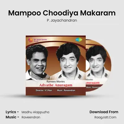 Mampoo Choodiya Makaram MP3 Song by P. Jayachandran Cover