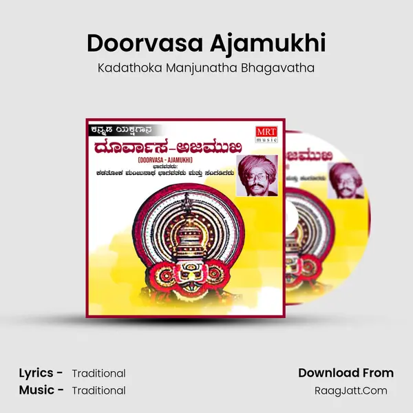 Doorvasa Ajamukhi - Kadathoka Manjunatha Bhagavatha
