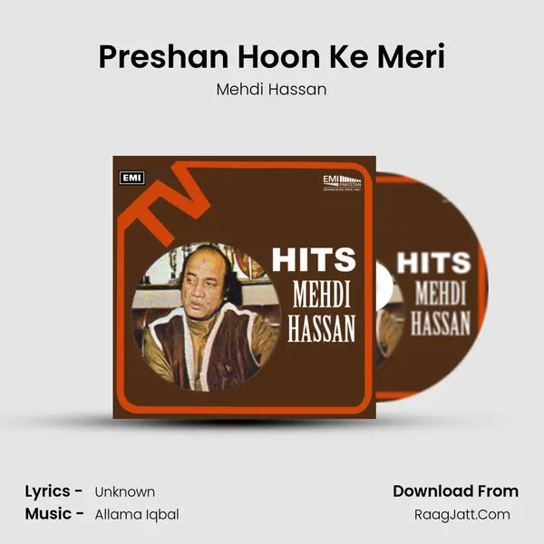 Preshan Hoon Ke Meri MP3 Song by Mehdi Hassan Cover