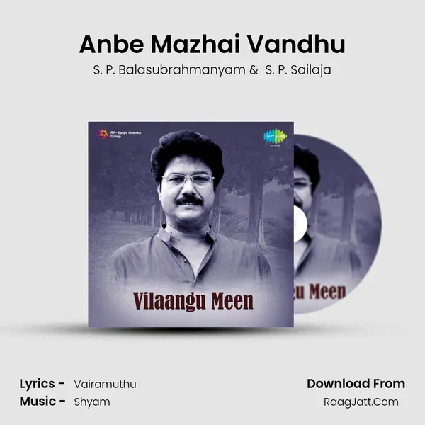 Anbe Mazhai Vandhu MP3 Song by S. P. Balasubrahmanyam Cover