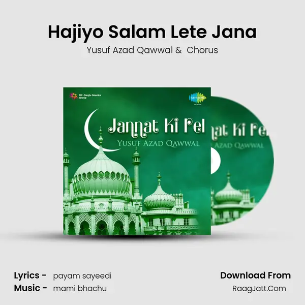 Hajiyo Salam Lete Jana mp3 song