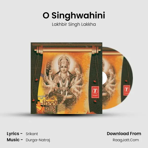 O Singhwahini MP3 Song by Lakhbir Singh Lakkha Cover