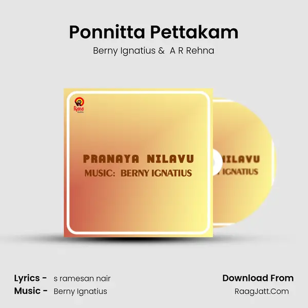 Ponnitta Pettakam MP3 Song by Berny Ignatius Cover