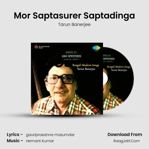 Mor Saptasurer Saptadinga MP3 Song by Tarun Banerjee Cover