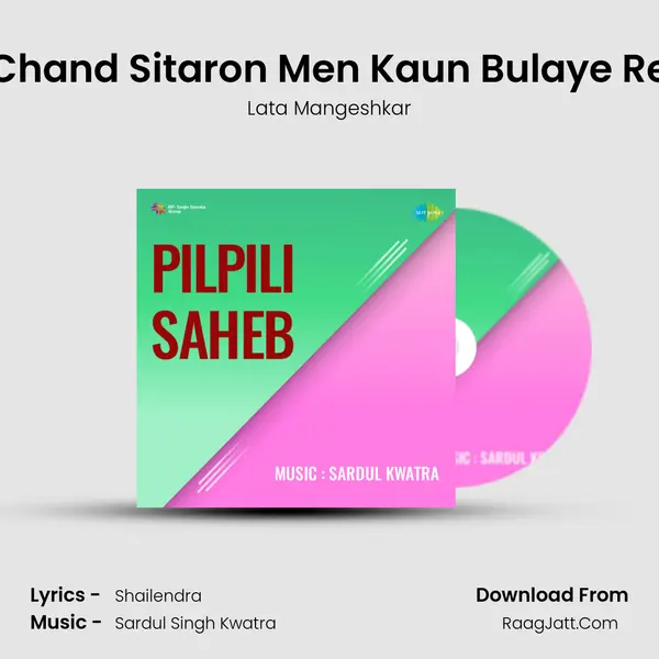 Chand Sitaron Men Kaun Bulaye Re MP3 Song by Lata Mangeshkar Cover