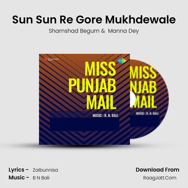 Sun Sun Re Gore Mukhdewale MP3 Song by Shamshad Begum Cover
