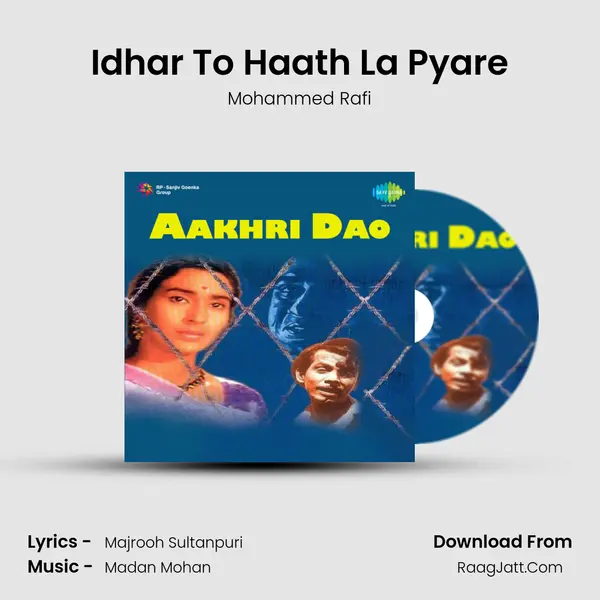 Idhar To Haath La Pyare MP3 Song by Mohammed Rafi Cover