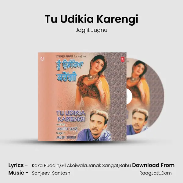 Tu Udikia Karengi MP3 Song by Jagjit Jugnu Cover
