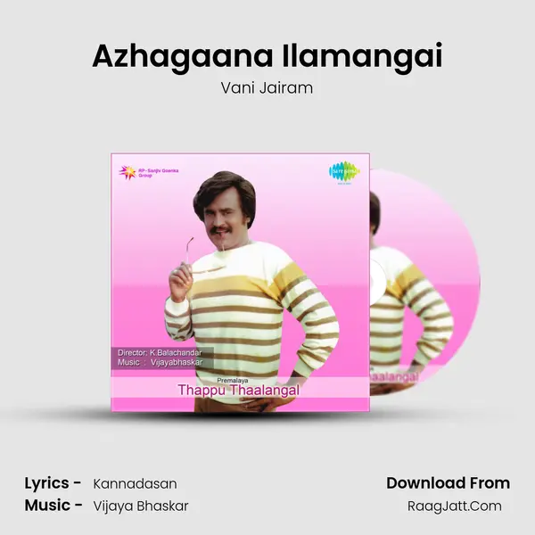 Azhagaana Ilamangai MP3 Song by Vani Jairam Cover