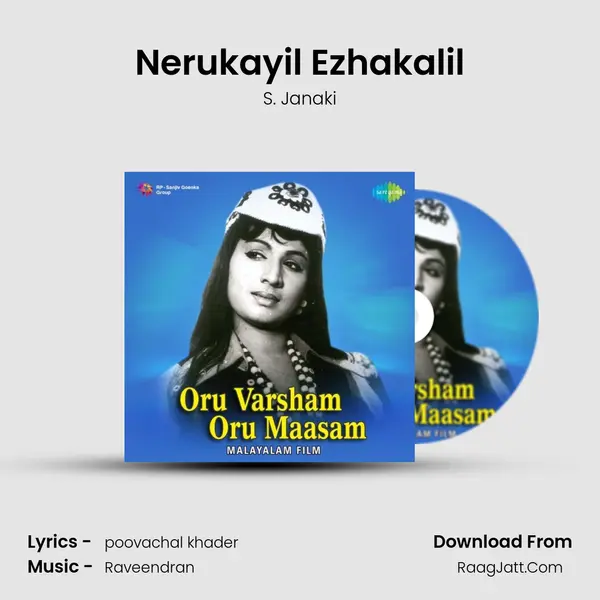 Nerukayil Ezhakalil MP3 Song by S. Janaki Cover