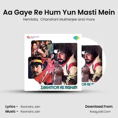 Aa Gaye Re Hum Yun Masti Mein MP3 Song by Hemlata Cover