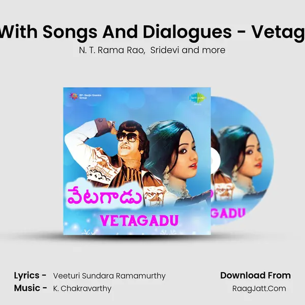 Films Story With Songs And Dialogues - Vetagadu Part - 2 MP3 Song by N. T. Rama Rao Cover