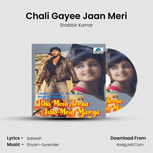 Chali Gayee Jaan Meri MP3 Song by Shabbir Kumar Cover
