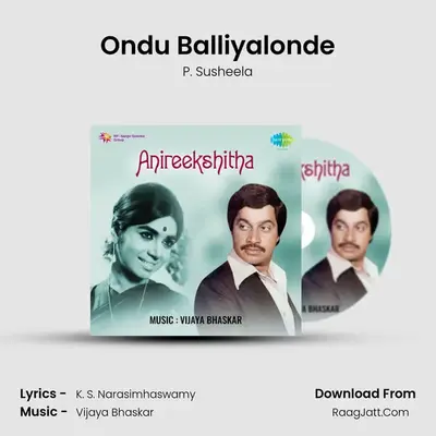 Ondu Balliyalonde MP3 Song by P. Susheela Cover