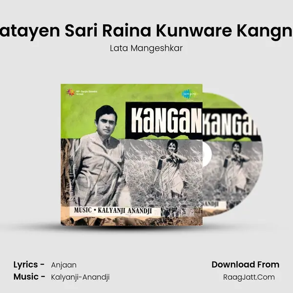 Satayen Sari Raina Kunware Kangna MP3 Song by Lata Mangeshkar Cover