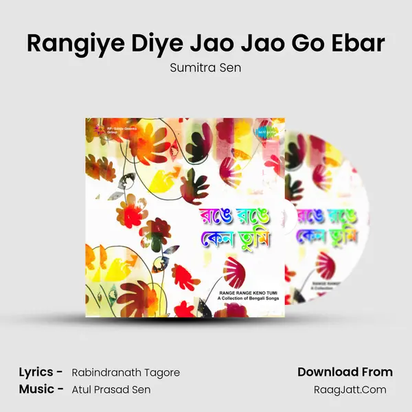 Rangiye Diye Jao Jao Go Ebar MP3 Song by Sumitra Sen Cover