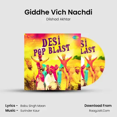 Giddhe Vich Nachdi MP3 Song by Dilshad Akhtar Cover