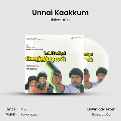 Unnai Kaakkum MP3 Song by Ilaiyaraaja Cover