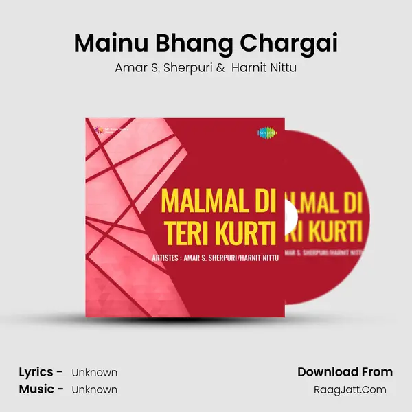 Mainu Bhang Chargai MP3 Song by Amar S. Sherpuri Cover