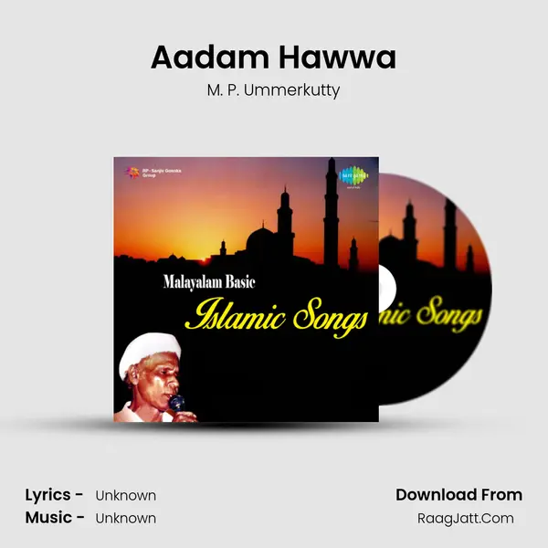 Aadam Hawwa MP3 Song by M. P. Ummerkutty Cover