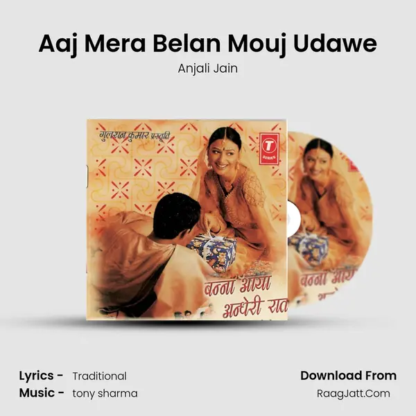 Aaj Mera Belan Mouj Udawe MP3 Song by Anjali Jain Cover