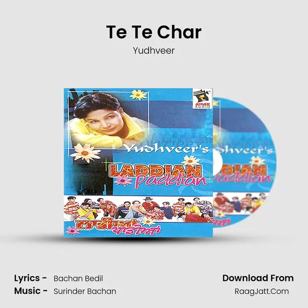 Te Te Char MP3 Song by Yudhveer Cover