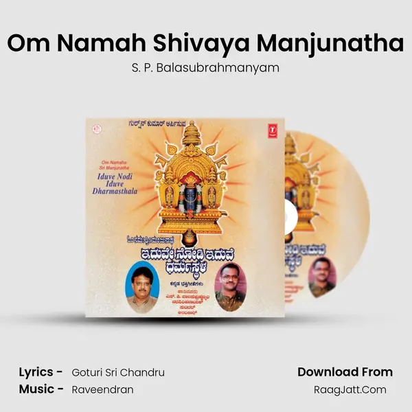 Om Namah Shivaya Manjunatha MP3 Song by S. P. Balasubrahmanyam Cover