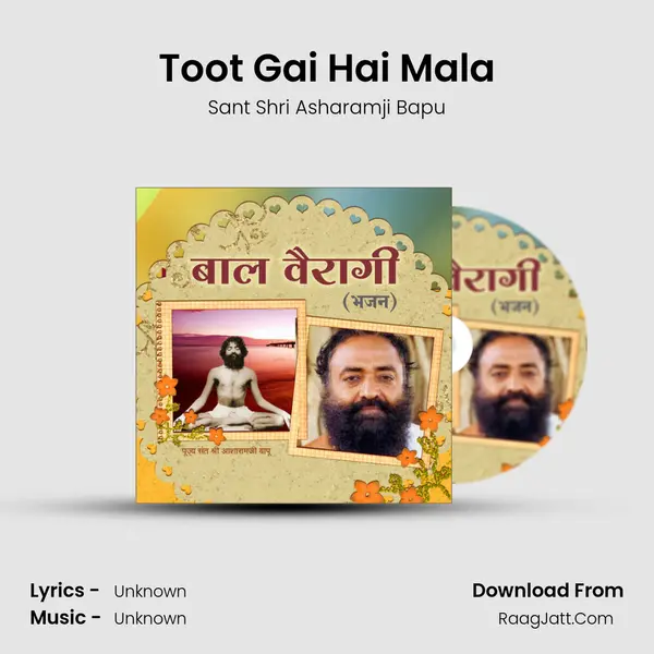 Toot Gai Hai Mala MP3 Song by Sant Shri Asharamji Bapu Cover