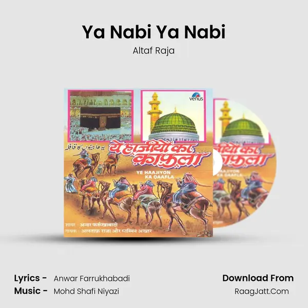 Ya Nabi Ya Nabi MP3 Song by Altaf Raja Cover