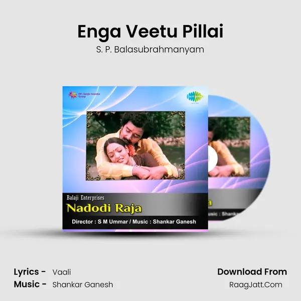 Enga Veetu Pillai MP3 Song by S. P. Balasubrahmanyam Cover