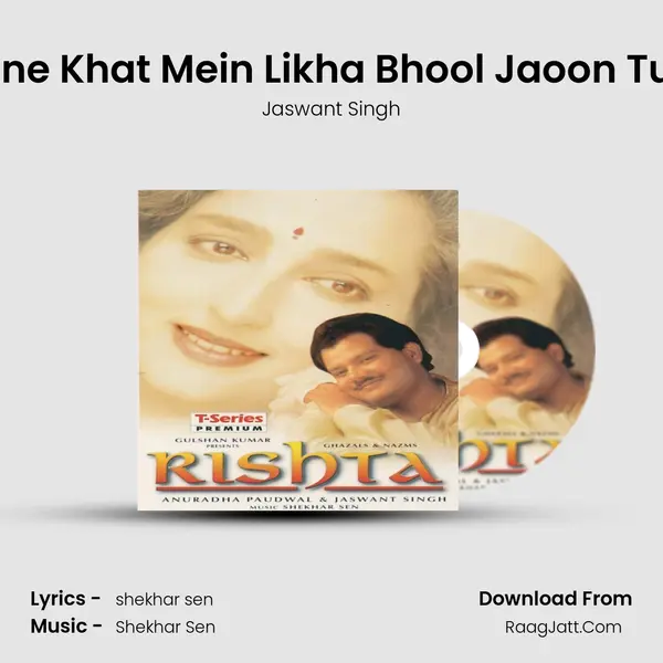 Toone Khat Mein Likha Bhool Jaoon Tujhe MP3 Song by Jaswant Singh Cover