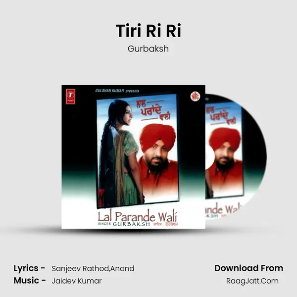 Tiri Ri Ri MP3 Song by Gurbaksh Cover