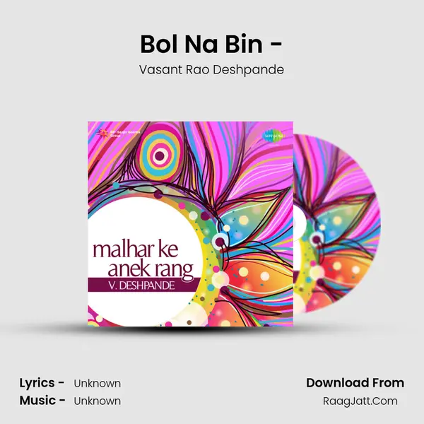 Bol Na Bin - MP3 Song by Vasant Rao Deshpande Cover