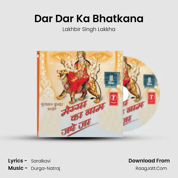Dar Dar Ka Bhatkana MP3 Song by Lakhbir Singh Lakkha Cover