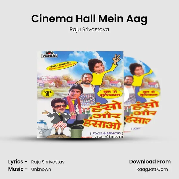 Cinema Hall Mein Aag MP3 Song by Raju Srivastava Cover