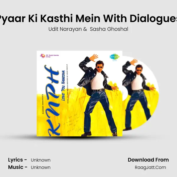 Pyaar Ki Kasthi Mein With Dialogues MP3 Song by Udit Narayan Cover