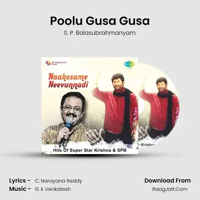 Poolu Gusa Gusa MP3 Song by S. P. Balasubrahmanyam Cover