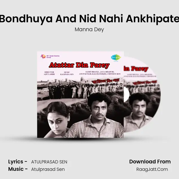 Bondhuya And Nid Nahi Ankhipate MP3 Song by Manna Dey Cover