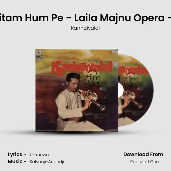 Na Itna Sitam Hum Pe - Laila Majnu Opera - Shehnai mp3 song