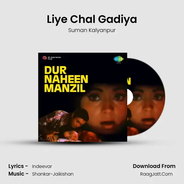 Liye Chal Gadiya MP3 Song by Suman Kalyanpur Cover