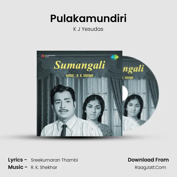 Pulakamundiri MP3 Song by K J Yesudas Cover