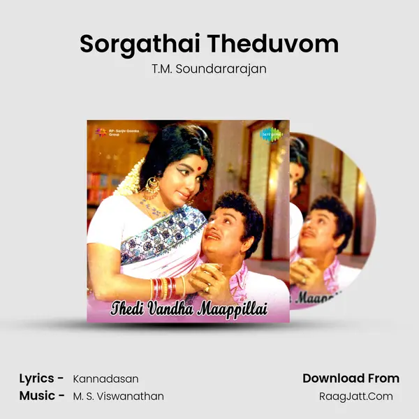 Sorgathai Theduvom MP3 Song by T.M. Soundararajan Cover