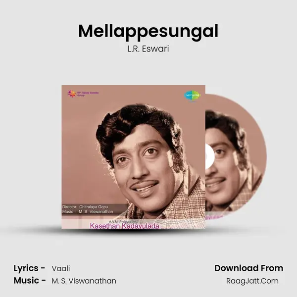 Mellappesungal MP3 Song by L.R. Eswari Cover