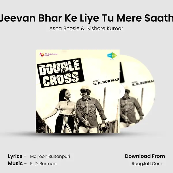 Jeevan Bhar Ke Liye Tu Mere Saath MP3 Song by Asha Bhosle Cover