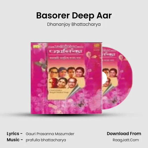 Basorer Deep Aar MP3 Song by Dhananjoy Bhattacharya Cover