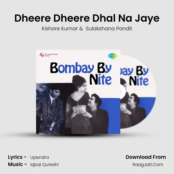Dheere Dheere Dhal Na Jaye MP3 Song by Kishore Kumar Cover