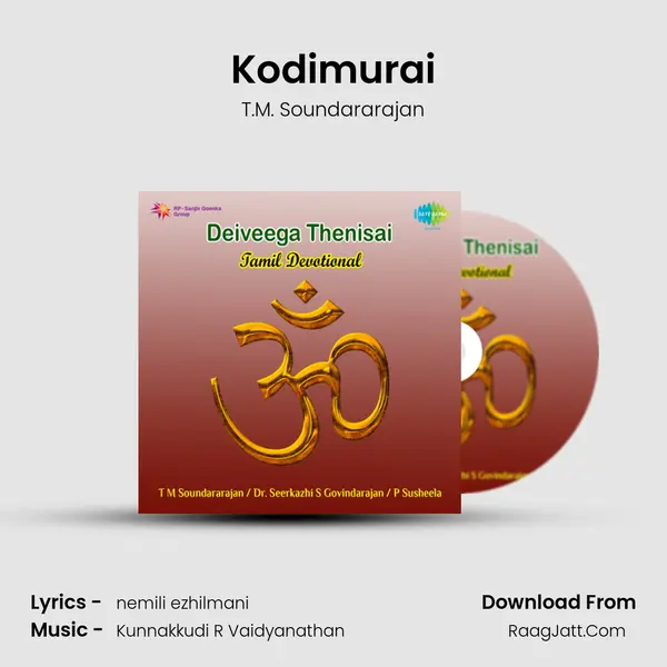 Kodimurai MP3 Song by T.M. Soundararajan Cover